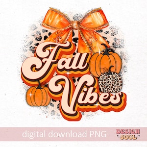 Fall vibes png, fall coquette bow png, leopard coquette pumpkin, fall shirt png, Trendy fall design,Pumpkin spice png, Thankful png, autumn image 1