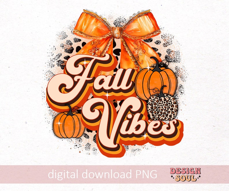 Fall vibes png, fall coquette bow png, leopard coquette pumpkin, fall shirt png, Trendy fall design,Pumpkin spice png, Thankful png, autumn image 1