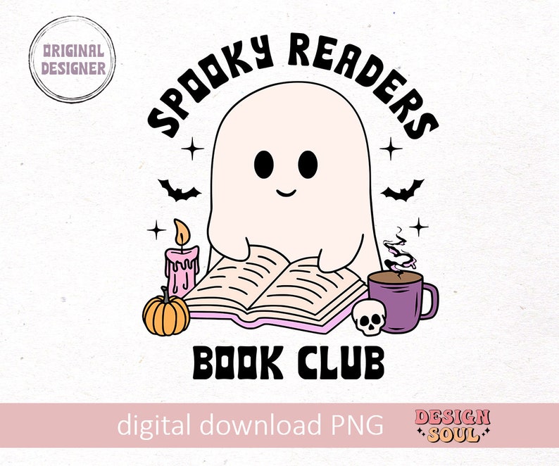 May include: A cute ghost reading a book with a steaming cup of coffee, a lit candle, and a pumpkin. The text reads "Spooky Readers Book Club".