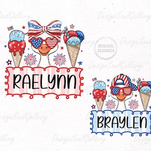 May include: Two patriotic designs featuring cartoon ducks with ice cream cones and fireworks. One duck wears a bow and heart-shaped sunglasses, the other a cap and sunglasses. The names "RAELYNN" and "BRAYLEN" are displayed.