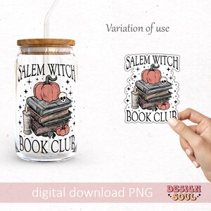 May include: A clear glass tumbler with a wooden lid and a straw. The tumbler has a design that says "Salem Witch Book Club" with a stack of books, a pumpkin, a skull, and a candle.