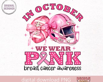 Football pink out png, in october we wear pink png, breast cancer awareness png, game day png, pink ribbon football png, tackle cancer png