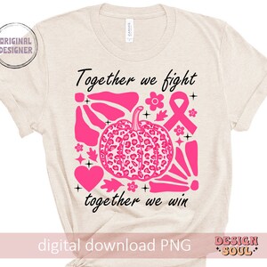 Peut inclure: Un t-shirt beige avec un motif graphique rose repr&eacute;sentant une citrouille &agrave; imprim&eacute; l&eacute;opard, un ruban rose et le texte "Ensemble nous luttons, ensemble nous gagnons".