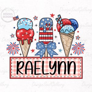 May include: A red, white, and blue ice cream cone with the name "Raelynn" on a checkered background. The ice cream cone is decorated with stars and stripes.
