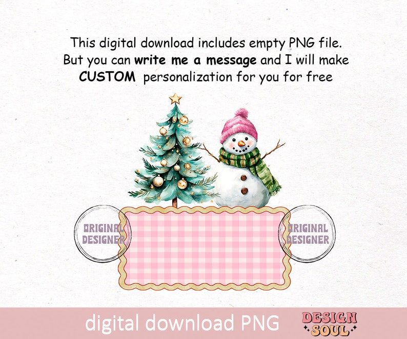 May include: A digital download of a pink and white checkered frame with a snowman and a Christmas tree. The text "ORIGINAL DESIGNER" is on each side of the frame. The text "digital download PNG" is at the bottom of the image. The text "DESIGN *SOUL*" is at the bottom right of the image.