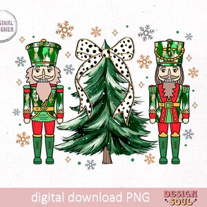 May include: A digital design featuring two nutcrackers flanking a Christmas tree with a polka dot bow. The nutcrackers are in green and red uniforms. The image includes snowflakes and the text "digital download PNG".