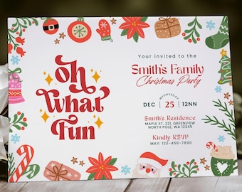 May include: A Christmas party invitation with festive illustrations and the words "Oh What Fun" in red script. The invitation includes details for Smith's Family Christmas Party, with a date of December 25th and an RSVP phone number.