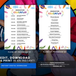 May include: Two colorful graduation ceremony program templates. The designs feature the words "Graduation Ceremony" in a playful font, along with a schedule of events. The text "Edit, Download & Print in an Instant!" is also included.