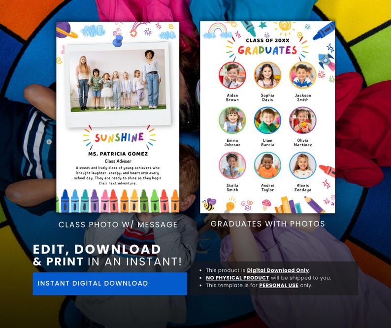 May include: A digital download template for a class photo and graduation announcements. The design features a photo of a class with the text "Sunshine" and "Ms. Patricia Gomez, Class Advisor." The announcement includes student photos and the text "Class of 20XX Graduates."