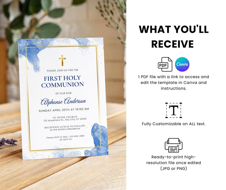 May include: Blue and gold watercolor first communion invitation with a cross and the text "Please join us for the First Holy Communion of our son Alphonse Anderson Sunday April 20th at 10:00 AM St. Peter Church 123 Anywhere St. Any City, ST 12345 Reception Lunch to Follow at the Smith's Residence Please RSVP to May: 123-456-7890 by April 1st"