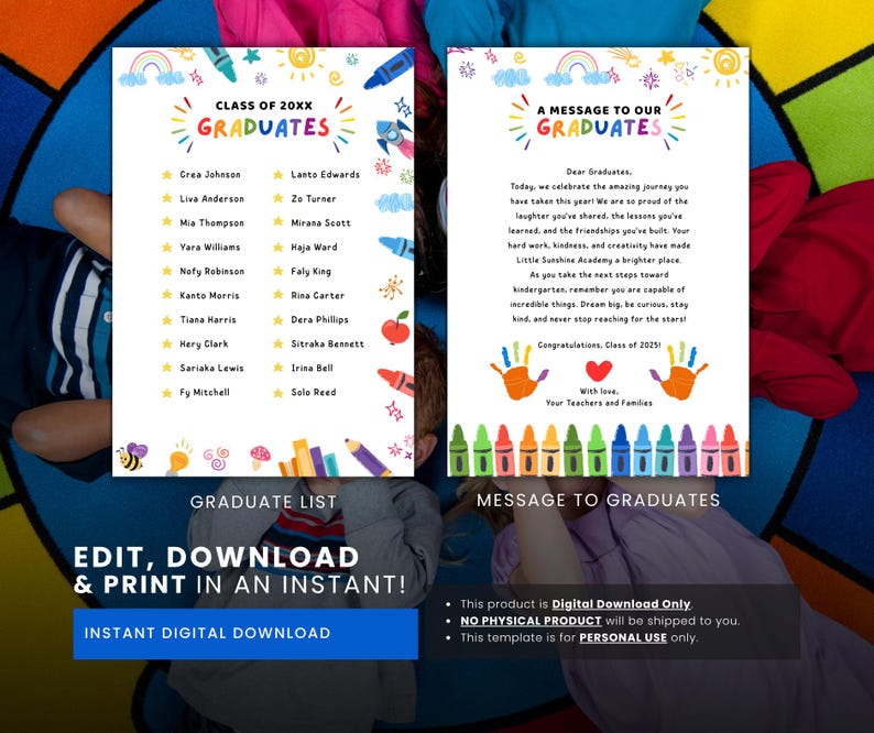 May include: A digital download template featuring two pages. One page lists "Class of 20XX Graduates" with names. The other page is a message to graduates. Both pages have colorful illustrations and text: "Edit, Download & Print in an Instant!"