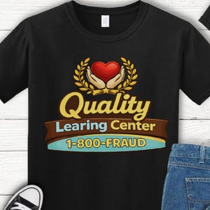 Funny Day Care Shirt, Quality Learning Center Tee, Preschool Teacher T Shirt, Child Care Humor Shirt, Learning Center Gift