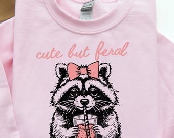 Feral Vibes Sweatshirt, Cute Racoon Wild Animal Pullover, Wild But Sweet Sweater, Sassy Cozy Crewneck, Fierce Yet Fluffy Sweatshirt