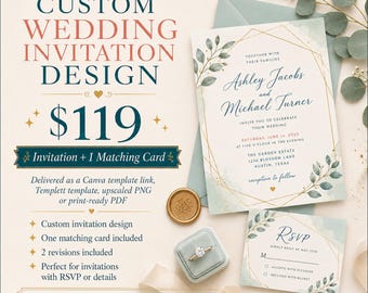 Custom Wedding Invitation + 1 Card Design Service Print Files (Digital)