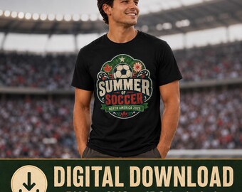 Summer of Soccer SVG PNG JPG Soccer Fan Digital Download North America 2026