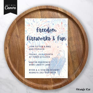 May include: A Fourth of July invitation with the text "Freedom Fireworks & Fun" in blue script. The invitation includes details for a BBQ and potluck, with a fireworks and eagle graphic on a wooden tray.