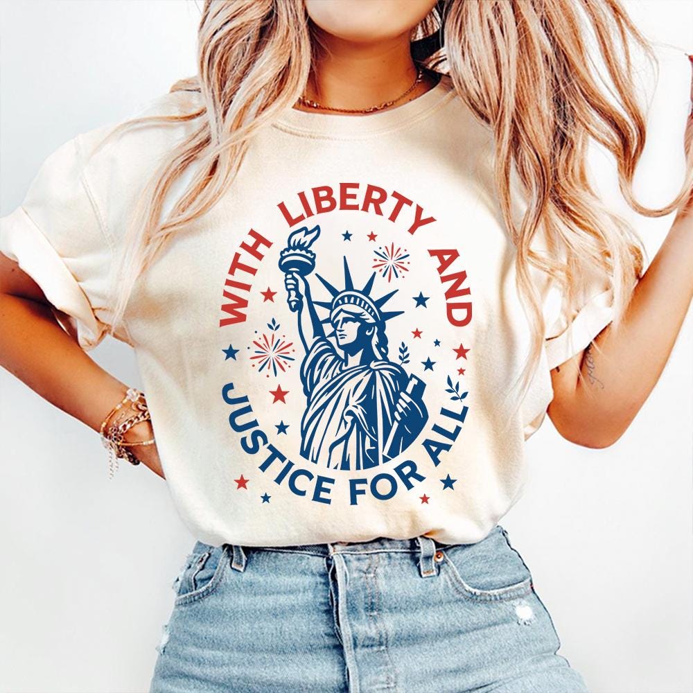 Statue of Liberty T-Shirt, With Liberty and Justice For All Shirt, Patriotic 4th of July Tee, Independence Day Freedom USA America Shirt-HHT 014