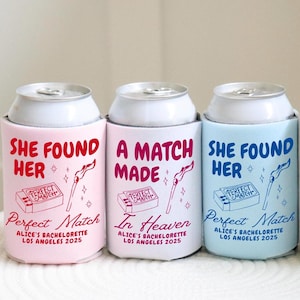 Match Made In Heaven Bachelorette Can Cooler, Custom Bachelorette Party Favor Gifts, Personalized She Found Her Perfect Match Can Sleeves
