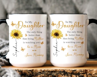 To My Daughter Mug, Personalized Sunflower Gift from Mom, Mother to Daughter Gift, Birthday Gift for Daughter, Gift from Mommy
