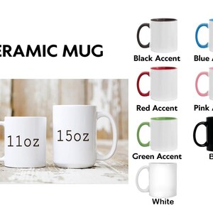 May include: White ceramic mugs in 11oz and 15oz sizes are displayed. The image also shows mugs with black, blue, red, pink, green, and white accents. The text "CERAMIC MUG" is at the top.
