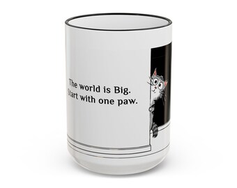 Curious Cat 'The world is Big. Start with one paw.' Mug