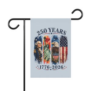 250 år 1776-2026 Trädgårds- och husbanderoll | Patriotisk amerikansk flagga, Frihetsgudinnan, Washington, Örn