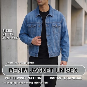 May include: A blue denim jacket with a collar, long sleeves, and button-down front closure. Text on the image reads: SIZES: XS - 2XL 34IN - 44IN, TIMELESS SILHOUETTE, DENIM JACKET UNISEX, PDF SEWING PATTERN, INSTANT DOWNLOAD, + Step-by-Step sewing instruction.