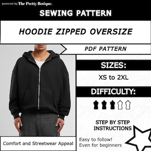 以下が含まれることがあります： 黒色のジッパー付きオーバーサイズパーカーの縫製パターン。サイズはXSから2XLまで。難易度は5段階中3。テキストには「Comfort and Streetwear Appeal」と「Easy to follow! Even for beginners」と書かれています。