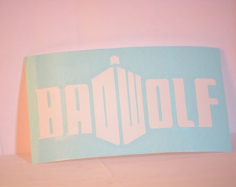 SALE - Badwolf Dr Who Blue Box Logo Precision Cut Vinyl Car Window Decal Sticker for Doctor Who Fans TARDIS Bad Wolf