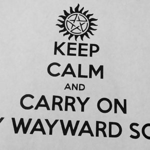 Supernatural Inspired Keep Calm and Carry on my Wayward Son Precision Cut Vinyl Car Window Decal Sticker for fans of the TV show