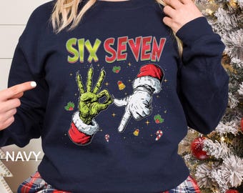 Six Seven Grinch Santa Christmas Sweatshirt, Viral 6 7 Meme Sweatshirt, Funny Gen Z Grinch Hoodie,Social Media Humor Holiday Crewneck 234148