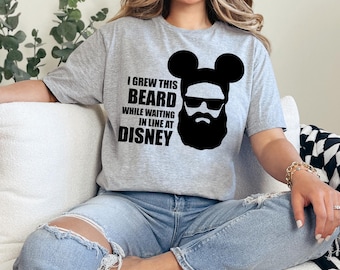 I Grew This Beard While Waiting In Line At Disney Shirt, Disney Park Shirt, Disney Trip Shirt, Disney Date tee 232168