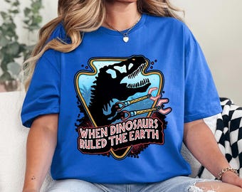 When Dinosaurs Ruled The Earth Shirt, Universal Islands of Adventure Shirt, Jurassic Dinosaur Shirt, Universal Studios Shirt 233480