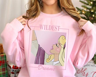 Sleeping Beauty Aurora Sweatshirt, Wildest Dreams Sweatshirt, Vintage Disney Princess Hoodie, Disney Girls Trip Matching Crewneck 233721