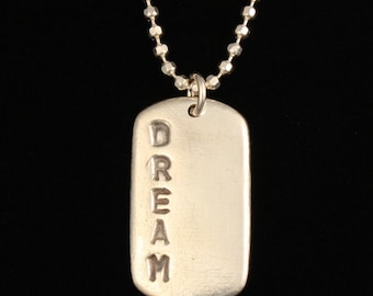 Dream Necklace - Fine Silver- Petite Dogtag - Handmade Artisan Jewelry - Sterling Silver Chain - ME Designs