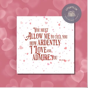 Biglietto di auguri letterario per San Valentino / Poesie d'amore romantiche / Biglietto di auguri per San Valentino / Jane Austen / Orgoglio e pregiudizio / Quanto ardentemente