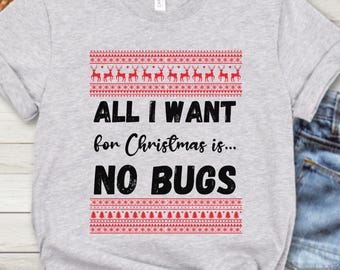 Tout ce que je veux pour Noël, c'est sans bugs Chemise d'ingénieur logiciel, chemise de développeur, t-shirt de codeur, chemise d'ingénieur de Noël, chemise de programmeur