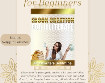 E-Book Creation Guide: E-Books for Beginners