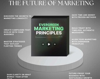 Evergreen Marketing Mastery: Build Timeless Strategies for Business Growth