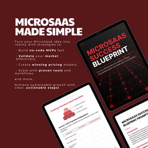 May include: A red and white digital marketing guide titled "MicroSaaS Success Blueprint" with the text "Turn your software ideas into reality by creating a MicroSaaS product that stands out in niche markets." The guide includes a diagram with a pyramid shape and the text "Creating a Standout Value Proposition".