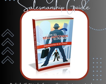 Ultimate Salesmanship Guide | Sell Anything | Digital Sales Skills eBook