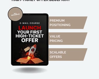 High-Ticket Offer Blueprint | Strategic Positioning, Value Pricing (Digital Download)