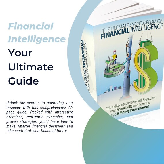 Financial Intelligence Guide: Budgeting, Debt Reduction, Wealth-Building (77-Page)