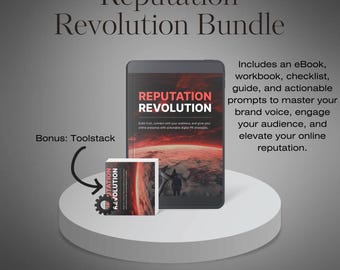 Reputation Revolution Bundle: Comprehensive Branding Toolkit with E-Book, Workbook, Checklists, Tool Stack amd Guide