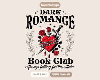 Dark Romance Book Club PNG | Spicy Reader Design | Bookish Digital Download