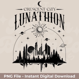 Crescent City Lunathion PNG | Crescent City Inspired PNG | Book Lovers | Bookish PNG | Instant Digital Download