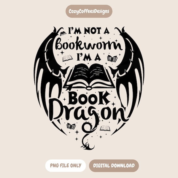 I'm A Book Dragon PNG | Funny Reader Design | Bookish Digital Download