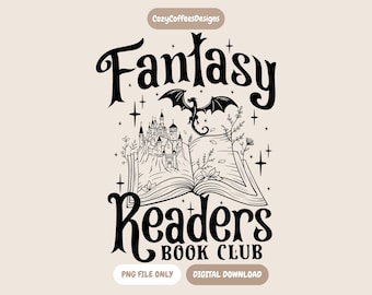 Fantasy Readers Book Club PNG | Bookish Digital Download