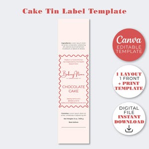 May include: A light pink cake tin label template with red text and design elements. The label includes the text "Cake Tin Label Template", "Chocolate Cake", and "Bakery Name". Additional circular graphics indicate a Canva editable template and a digital file instant download.