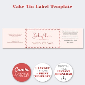May include: A light pink cake tin label template with the text "Cake Tin Label Template" in red. The label includes space for a bakery name, "Chocolate Cake", and other details. Three red circles below read "Canva Editable Template", "1 Layout + Print Template", and "Digital File Instant Download".